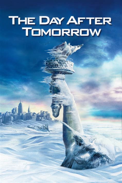 The Day After Tomorrow (2004) .